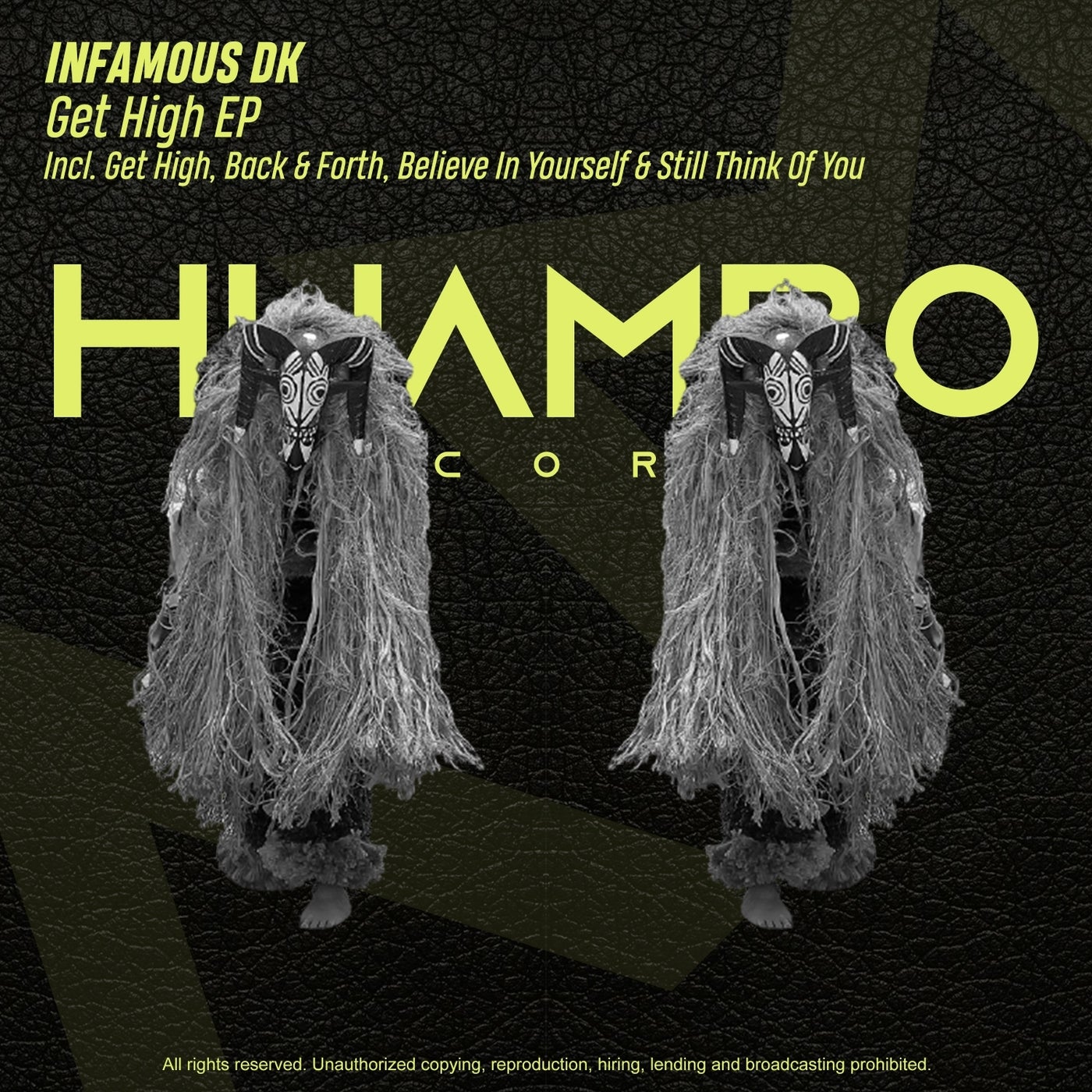 Infamous DK – Get High EP [HUAM479]